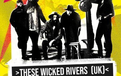 THESE WICKED RIVERS (UK)